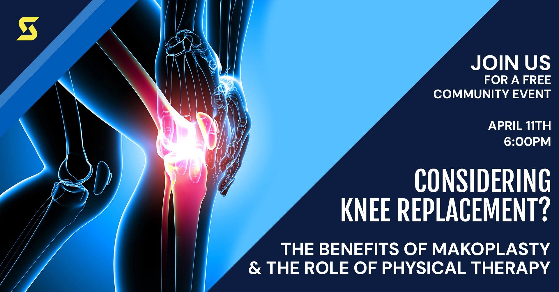 Join Us for a free community event. April 11th at 6pm. The benefits of makoplasty and the role of physical therapy in knee replacements.